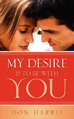 Buch My Desire Is To Be With You Don Harris