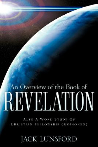 Könyv Overview of The Book Of Revelation Jack Lunsford
