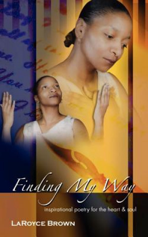 Knjiga Finding My Way Laroyce Brown