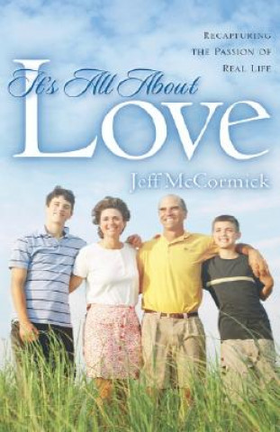 Buch It's All About Love Jeff McCormick