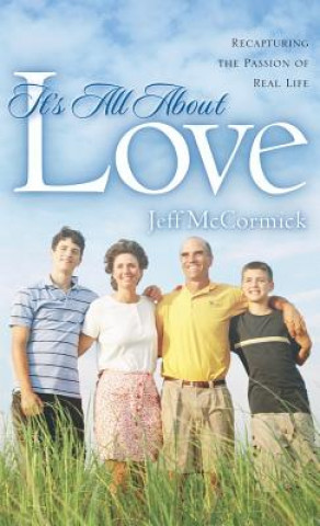 Buch It's All About Love Jeff McCormick