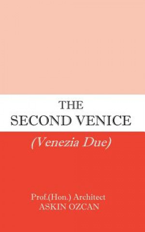 Könyv Second Venice Askin Ozcan