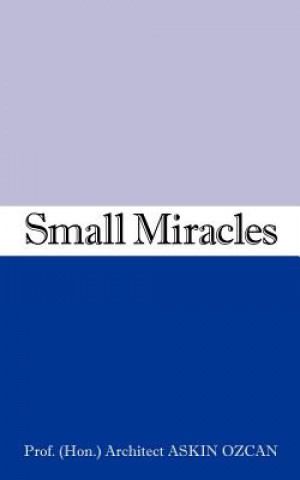 Knjiga Small Miracles Askin Ozcan