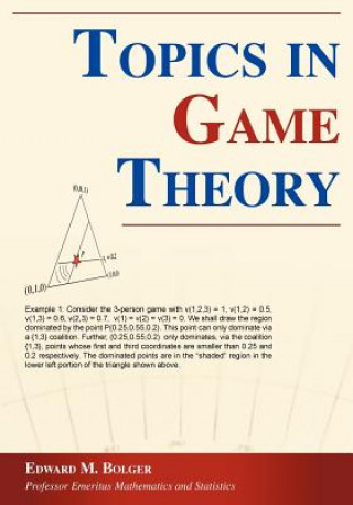 Könyv Topics in Game Theory Edward M Bolger