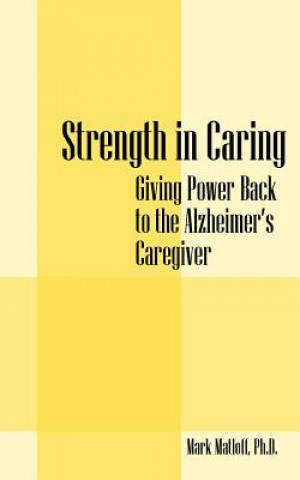 Knjiga Strength in Caring Matloff