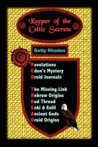 Kniha Keeper of the Celtic Secrets Betty Rhodes