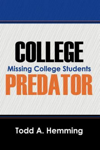 Книга College Predator Todd A Hemming