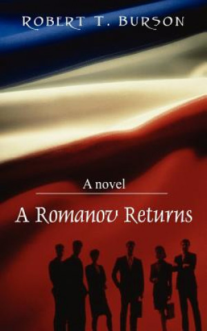 Könyv Romanov Returns Robert T Burson