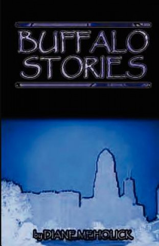 Kniha Buffalo Stories Diane Meholick