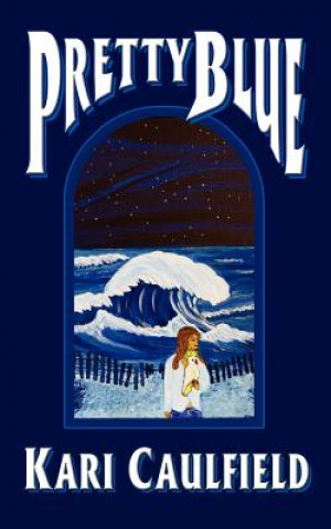 Knjiga Pretty Blue Kari Caulfield