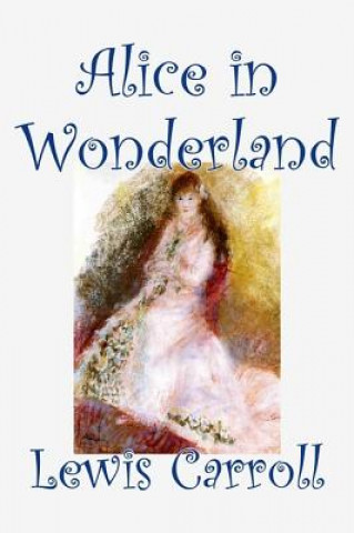 Knjiga Alice in Wonderland Lewis Carroll