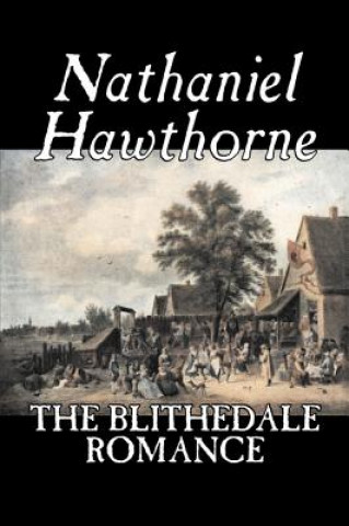 Kniha Blithedale Romance Hawthorne