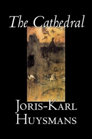 Livre Cathedral Joris-Karl Huysmans