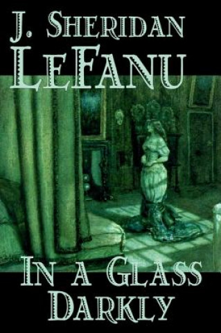 Kniha In a Glass Darkly LeFanu