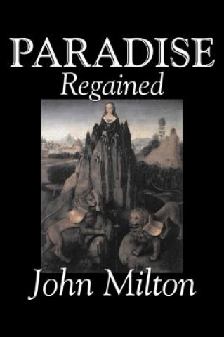 Kniha Paradise Regained John Milton