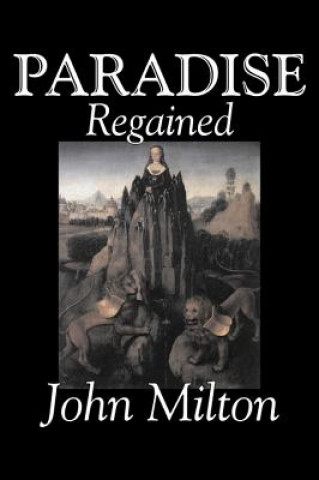 Книга Paradise Regained John Milton