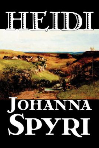 Kniha Heidi Johanna Spyri