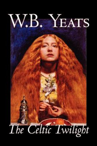 Book Celtic Twilight Yeats