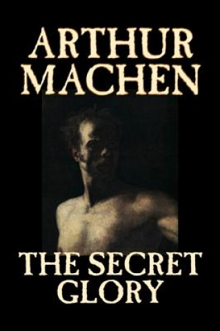 Book Secret Glory Arthur Machen