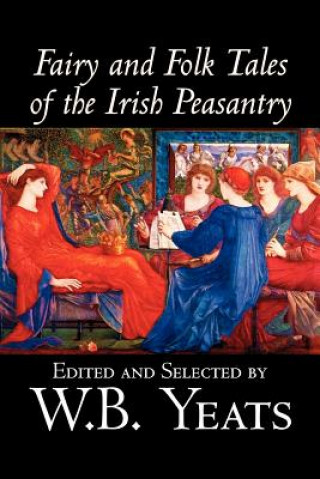 Carte Fairy and Folk Tales of the Irish Peasantry W. B. Yeats