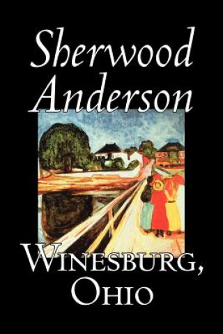 Buch Winesburg, Ohio Sherwood Anderson