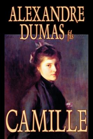 Livre Camille Alexandre Dumas fils