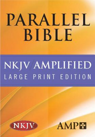 Книга NKJV Amplified Parallel Bible Hendrickson Bibles