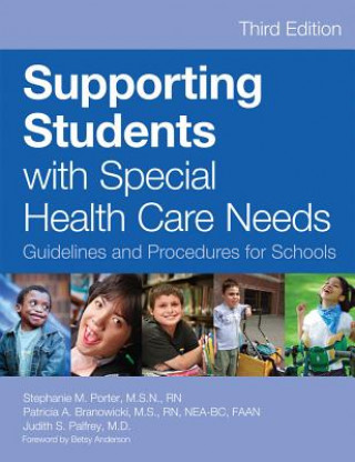 Kniha Supporting Students with Special Health Care Needs Patricia Branowicki