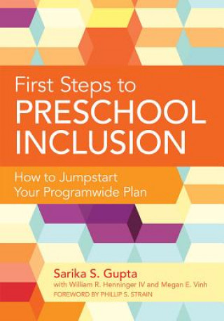 Kniha First Steps to Preschool Inclusion Sarika S. Gupta