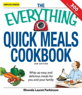 Könyv Everything Quick Meals Cookbook Rhonda Lauret Parkinson