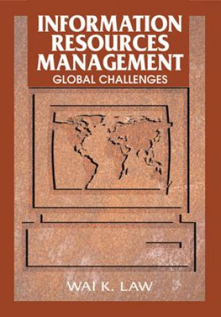 Knjiga Information Resources Management Wai K. Law