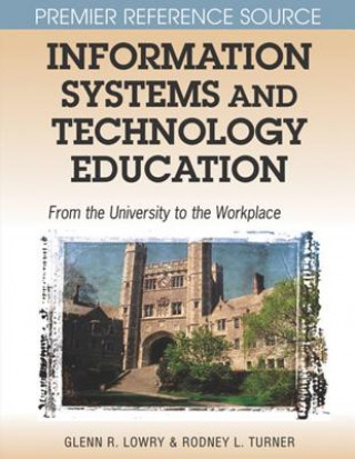 Книга Information Systems and Technology Education Rodney L. Turner
