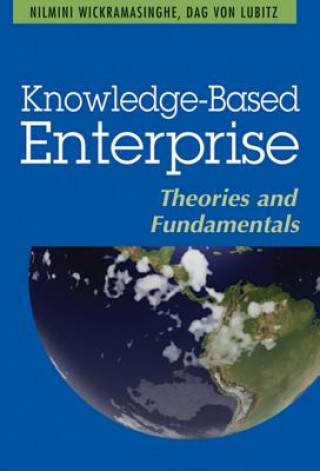 Kniha Knowledge-Based Enterprise Nilmini Wickramasinghe