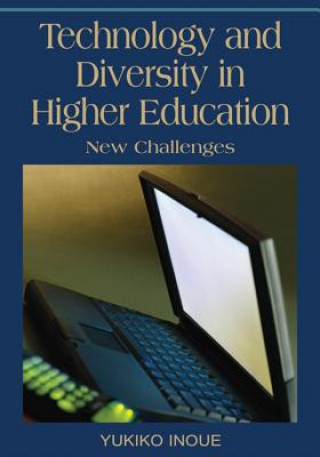 Buch Technology and Diversity in Higher Education Yukiko Inoue-Smith