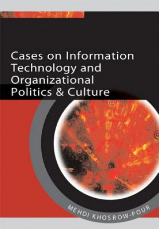 Libro Cases on Information Technology and Organizational Politics and Culture Mehdi Khosrow-Pour