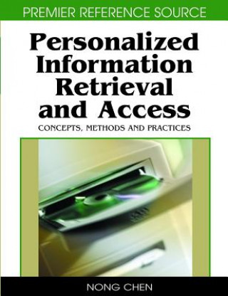 Книга Personalized Information Retrieval and Access Nong Chen