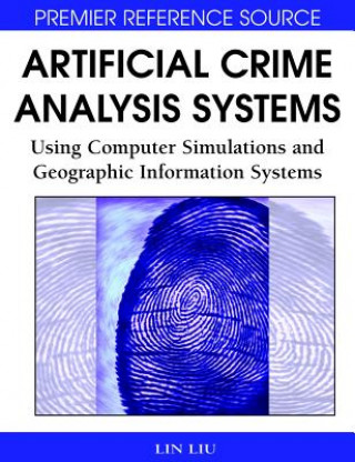 Βιβλίο Artificial Crime Analysis Systems Lin Liu