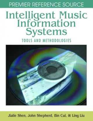 Knjiga Intelligent Music Information Systems Bin Cui