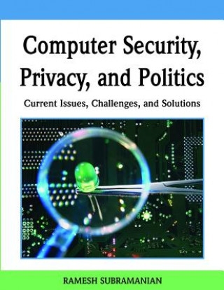 Könyv Computer Security, Privacy and Politics Ramesh Subramanian