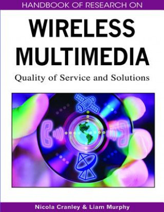 Книга Handbook of Research on Wireless Multimedia Nicola Cranley