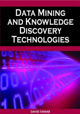 Carte Data Mining and Knowledge Discovery Technologies David Taniar