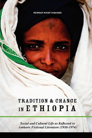 Kniha Tradition & Change in Ethiopia Reidulf Knut Molv]r