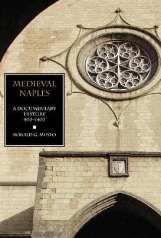 Buch Medieval Naples Ronald G Musto