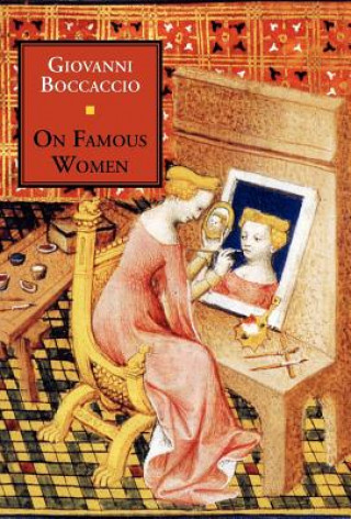 Knjiga On Famous Women Professor Giovanni Boccaccio