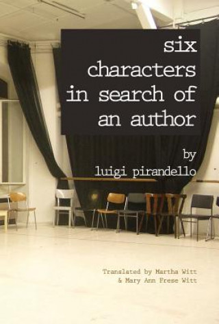 Carte Six Characters in Search of an Author Professor Luigi Pirandello