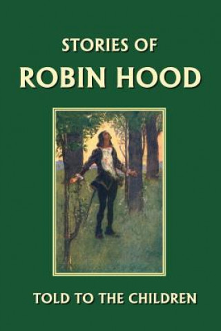 Kniha Stories of Robin Hood Told to the Children Marshall