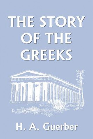 Kniha Story of the Greeks Guerber