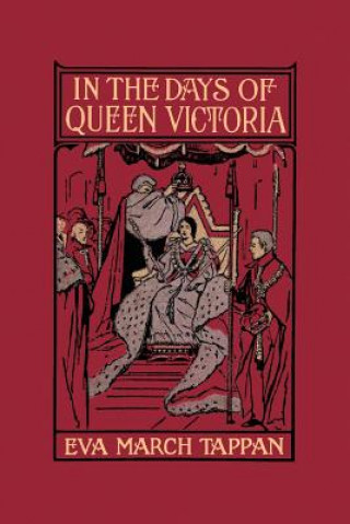 Книга In the Days of Queen Victoria Tappan