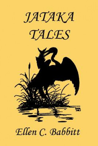 Kniha Jataka Tales Ellen C. Babbitt