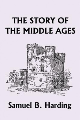 Βιβλίο Story of the Middle Ages Harding